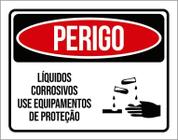 Placa Perigo Líquidos Corrosivos Use Proteção 27X35