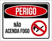 Placa Perigo Não Acenda Fogo 18X23