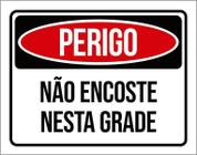 Placa Perigo Não Encoste Nesta Grade 36X46