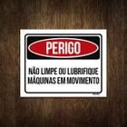 Placa Perigo Não Limpe Lubrifique Máquina Movimento 18X23