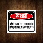 Placa Perigo Não Limpe Lubrifique Máquina Movimento 27x35