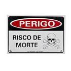 Placa Perigo Risco de Morte