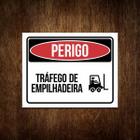 Placa Perigo Tráfego De Empilhadeira 36X46