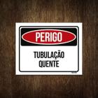 Placa Perigo Tubulação Quente 27X35 - Sinalizo.Com