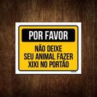 Placa Por Favor Não Deixe Animal Fazer Xixi Portão 18X23