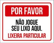 Placa Por Favor Não Jogue Seu Lixo Aqui Lixeira 18X23