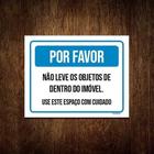 Placa Por Favor Não Leve Objetos Dentro Imóvel 18X23