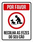 Placa Por Favor Recolha As Fezes Seu Cão Sinalização 27X35