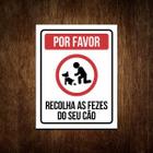 Placa Por Favor Recolha As Fezes Seu Cão Sinalização 36X46