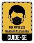 Placa Por Favor Use Máscara Nesta Área Cuide-Se 36X46