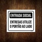 Placa Preta - Entrada Social Entrega Utilizar Ao Lado 36X46