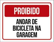 Placa Proibido Andar De Bicicleta Na Garagem 36X46