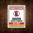 Placa Proibido Estacionar Garagem Portão Dia E Noite (27X35)