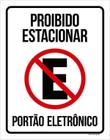 Placa Proibido Estacionar Portão Eletrônico - Garagem 27X35