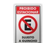 Placa - Proibido Estacionar Sujeito a Guincho 20x30