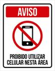 Placa Proibido Uso De Celular Nesta Área Condomínio 27X35