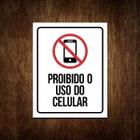 Placa Proibido Uso Do Celular - Placa Sinalização Atenção