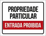 Placa Propriedade Particular - Entrada Proibida (36X46)