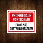 Placa Propriedade Particular Não Obstruir Passagem 18x23