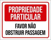 Placa Propriedade Particular Não Obstruir Passagem 27X35