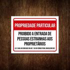 Placa Propriedade Particular Proibido Estranhos 18X23