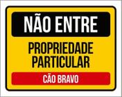 Placa Ps - Não Entre Propriedade Particular Cão Bravo 36X46