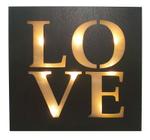 Placa Quadro Decorativo LOVE Iluminado a Led 34 x 34 cm