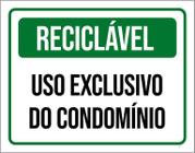 Placa Reciclável Uso Exclusível Condomínio 18X23