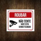 Placa Roubar Não Tente Você Está Sendo Filmado 27X35