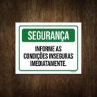 Placa Segurança Informe Condições Inseguras Cuidado 27X35