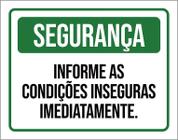 Placa Segurança Informe Condições Inseguras Cuidado 36X46