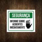 Placa Segurança Informe Sobre Acidentes Imediatamente 18X23