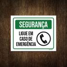 Placa Segurança Ligue Em Caso De Emergência 27X35