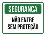 Placa Segurança Não Entre Sem Proteção 18X23