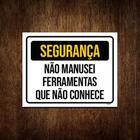 Placa Segurança Não Manusei Ferramentas 18X23 Ml2696 - A