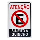 Placa Sinalização 30x20 Atenção Sujeito a Guincho - PACIFIC