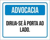 Placa Sinalização - Advocacia Dirija-Se Porta Ao Lado 27X35