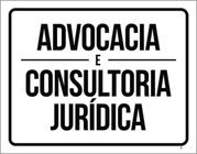 Placa Sinalização - Advocacia E Consultoria Jurídica 36X46