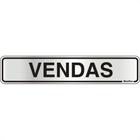 Placa Sinalizacao Aluminio 05X25 ''Vendas'' 100Aa