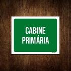 Placa Sinalização Ambiente Cabine Primária 27X35