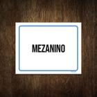 Placa Sinalização Ambiente Mezanino 27X35