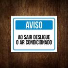 Placa Sinalização - Ao Sair Desligue O Ar Condicionado 27X35