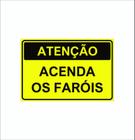 Placa Sinalização Atenção Acenda Os Faróis 17X25Cm - Nt Comunicação Visual