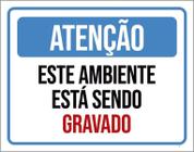 Placa Sinalização - Atenção Ambiente Sendo Filmado 27X35