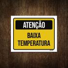 Placa Sinalização Atenção Baixa Temperatura 27X35