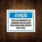 Placa Sinalização - Atenção Equipamentos Lavanderia 36X46