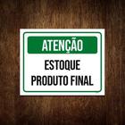 Placa Sinalização Atenção Estoque Produto Final Verde 36X46