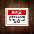 Placa Sinalização - Atenção Horário Check In 10 Hs 18X23