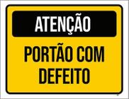 Placa Sinalização - Atenção Portão Com Defeito 27X35