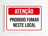 Placa sinalização atenção proibido fumar neste local A4 mdf - Mago das Camisas